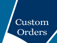 Custom Orders